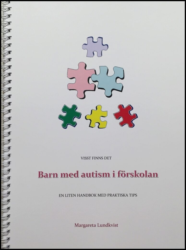 Lundkvist, Margareta | Visst finns det barn med autism i förskolan