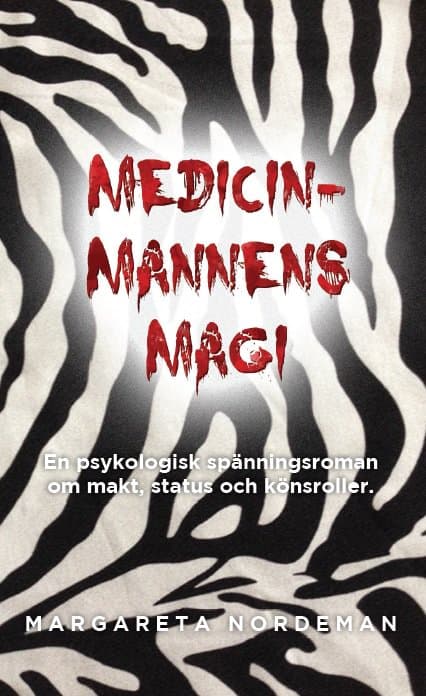 Nordeman, Margareta | Medicinmannens Magi