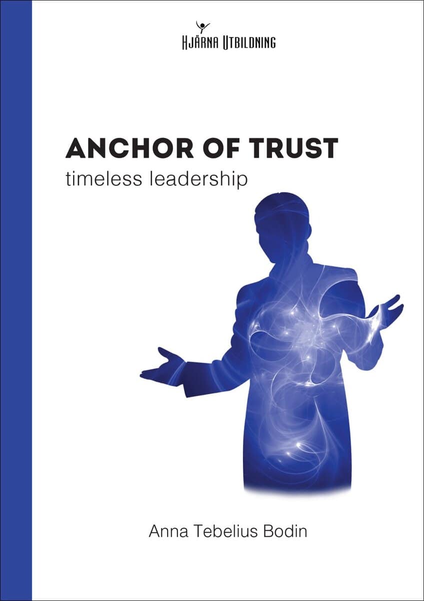 Tebelius Bodin, Anna | Anchor of Trust : Timeless leadership