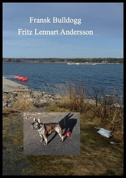 Andersson, Fritz Lennart | Fransk Bulldogg : Konversation hund till människa