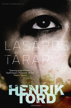 Tord, Henrik | Lasaros tårar