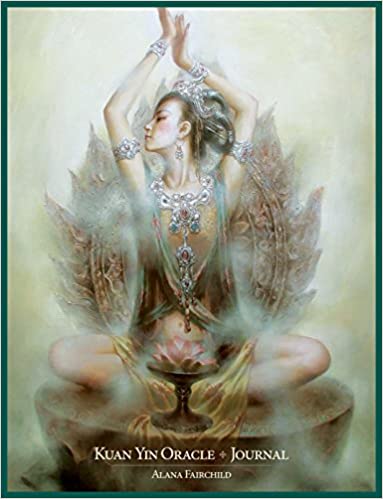 Fairchild, Alana (alana Fairchild) | Kuan Yin Oracle Journal : Value, object or array expected.* Line 1, Column 2 Extra...