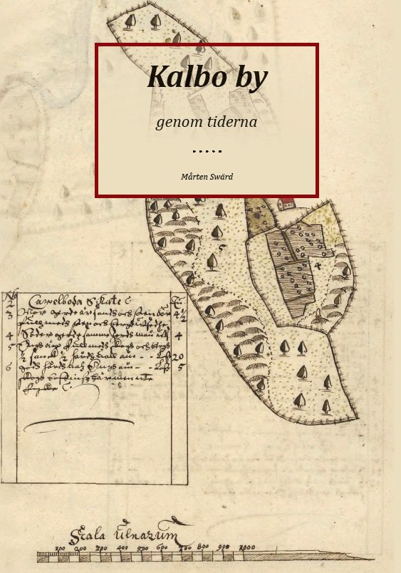 Swärd, Mårten | Kalbo by genom tiderna