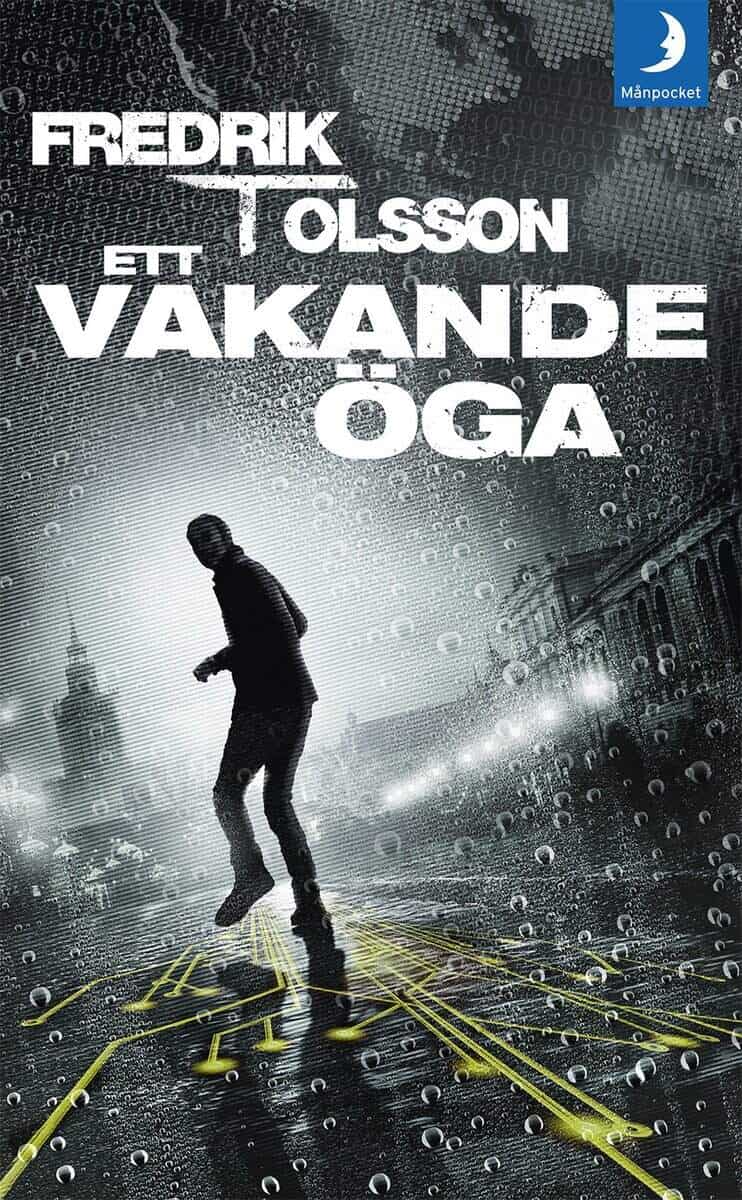 Olsson, Fredrik T. | Ett vakande öga