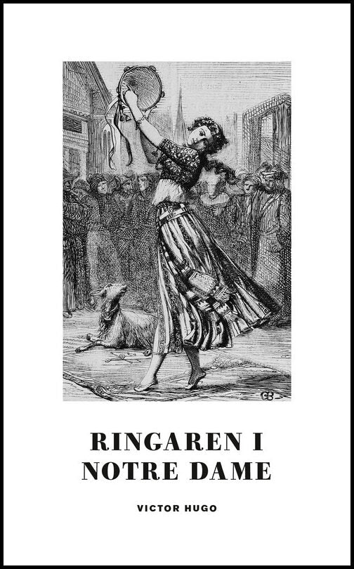 Hugo, Victor | Ringaren i Notre dame