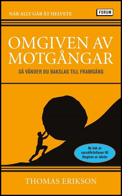 Erikson, Thomas | Omgiven av motgångar