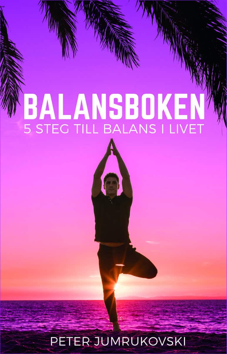 Jumrukovski, Peter | Balansboken : 5 steg till balans i livet