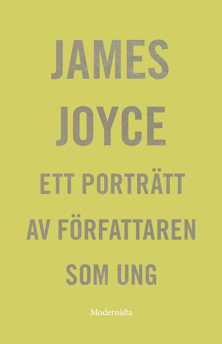 Joyce, James | Ett porträtt av författaren som ung
