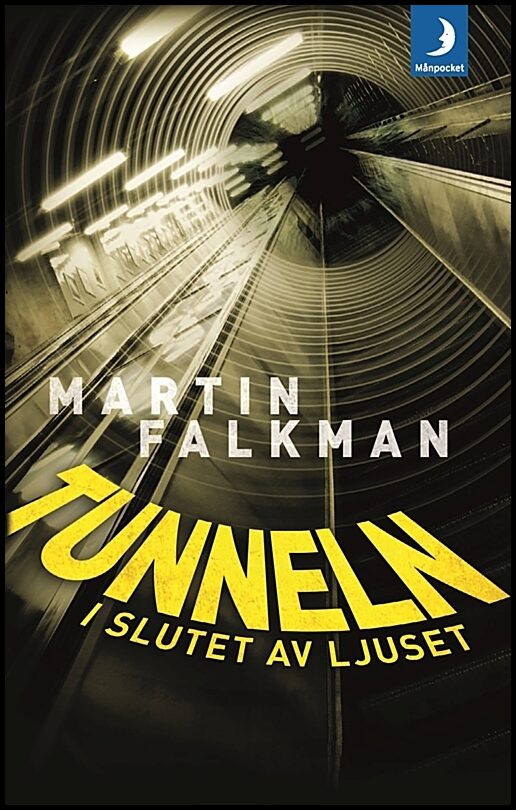 Falkman, Martin | Tunneln i slutet av ljuset