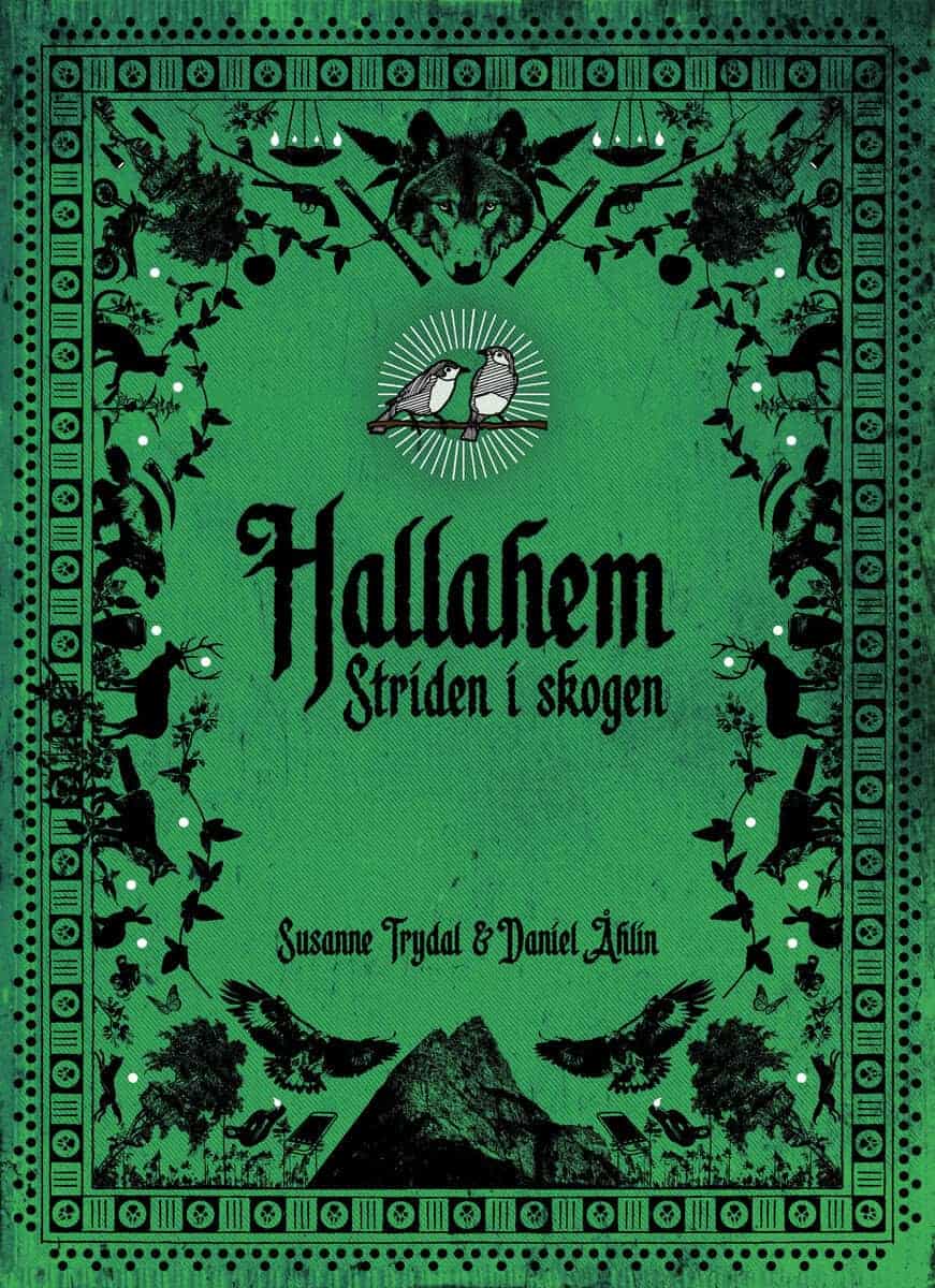Trydal, Susanne | Åhlin, Daniel | Striden i skogen