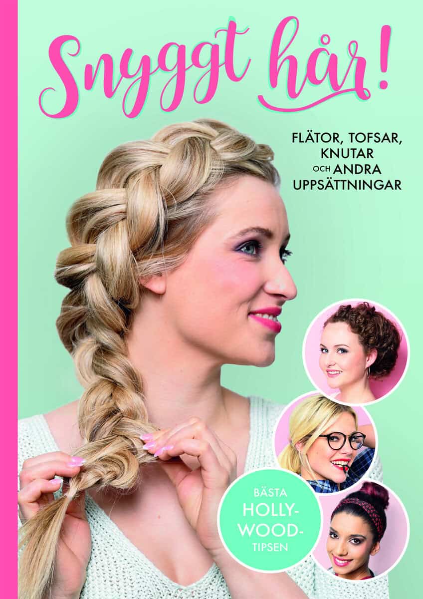 Jaspers, Maite | Snyggt hår : Flätor, tofsar, knutar och andra uppsättningar