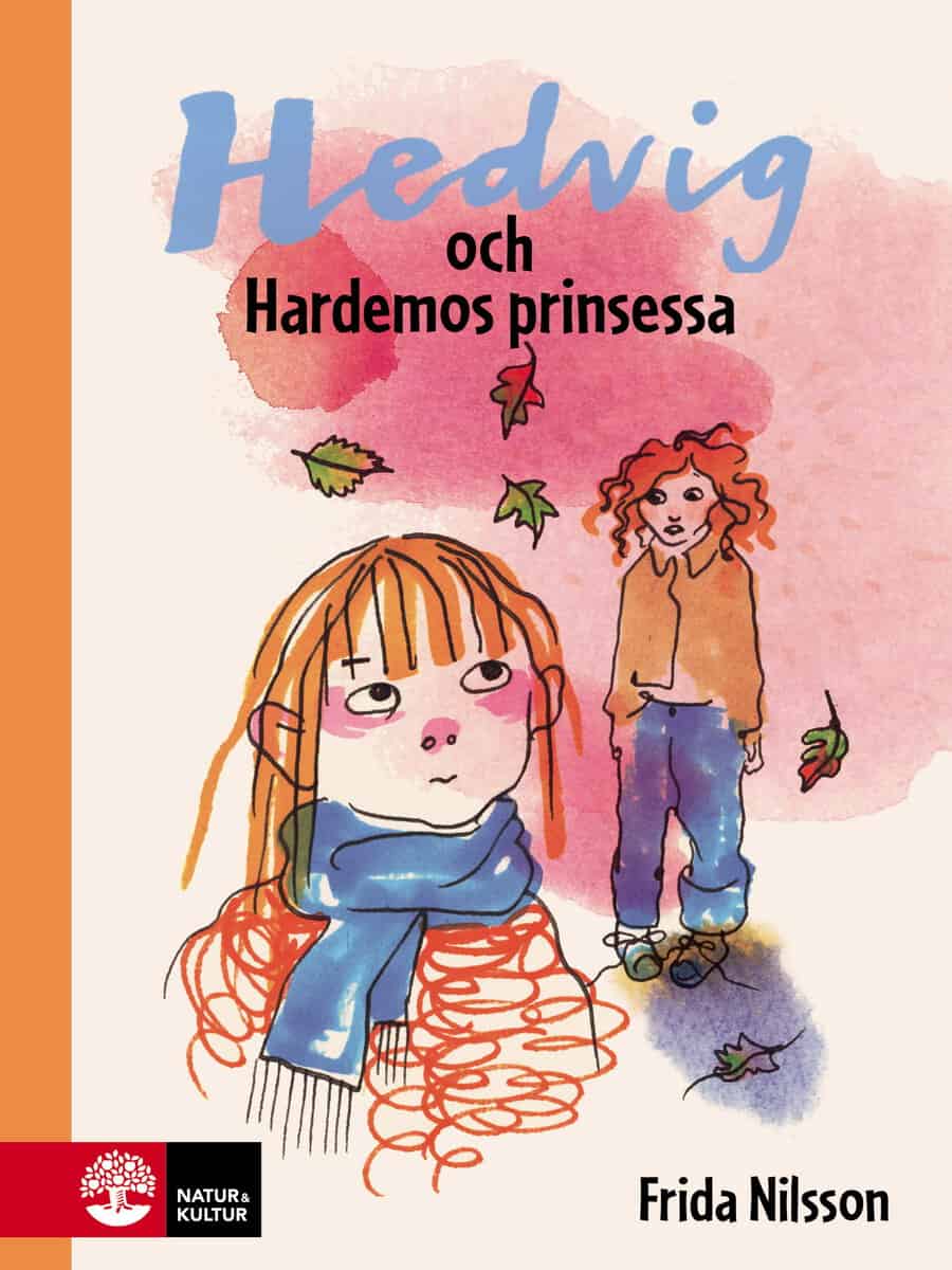 Nilsson, Frida | Hedvig och Hardemos prinsessa