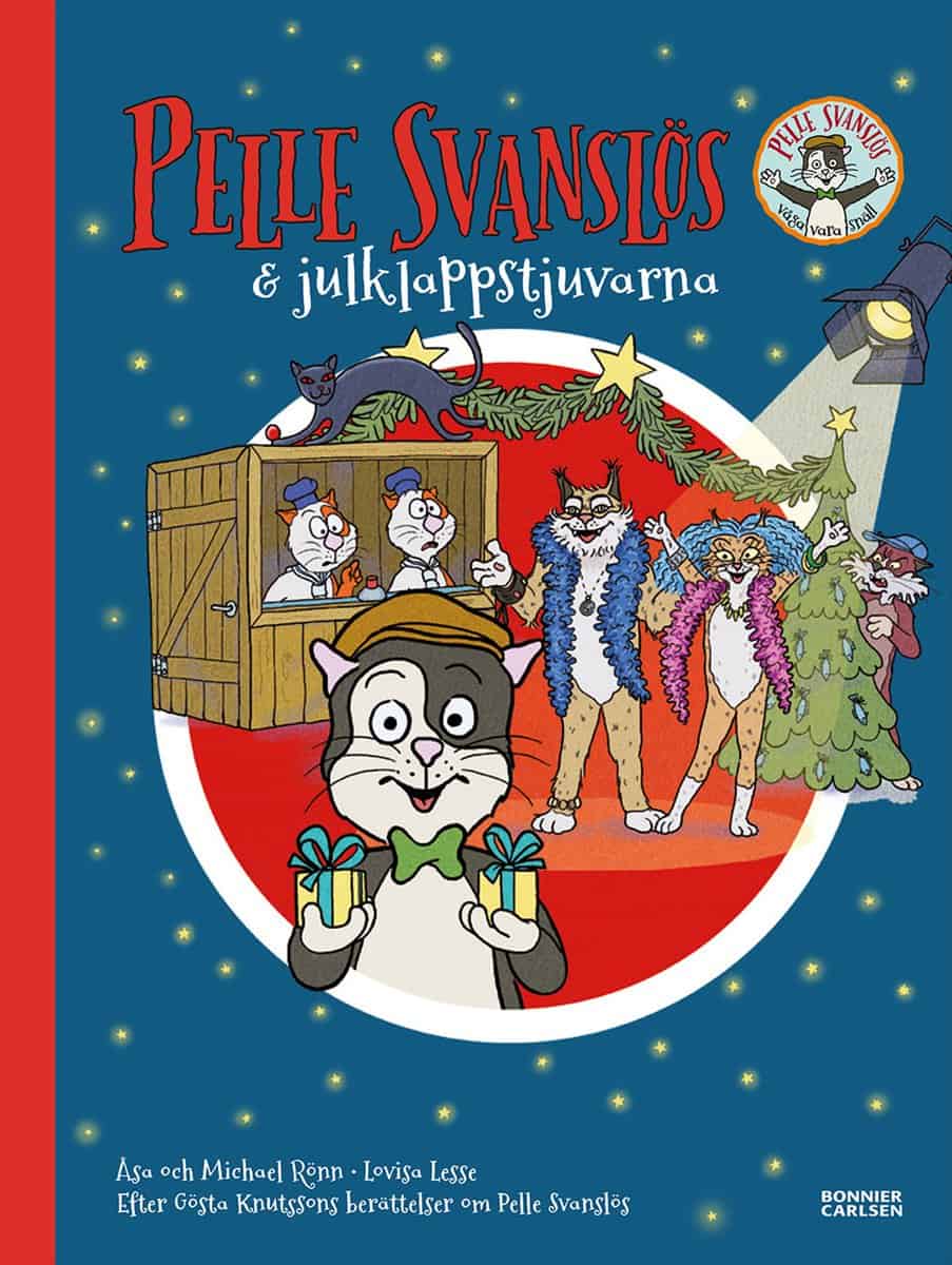 Rönn, Michael | Rönn, Åsa | Pelle Svanslös och julklappstjuvarna : -