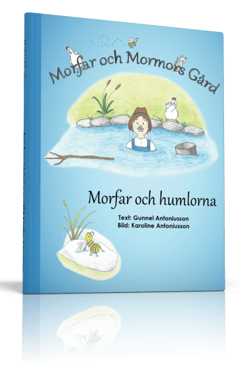 Antoniusson, Gunnel | Morfar och humlorna