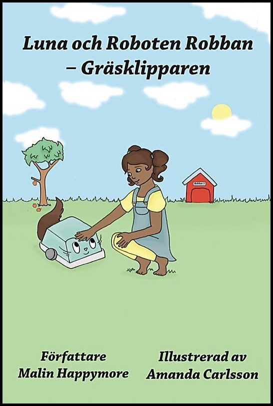 Happymore, Malin | Luna och Roboten Robban : Gräsklipparen