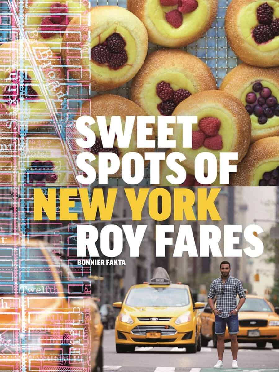 Fares, Roy | Sweet spots of New York : Bakverk och sötsaker från New York