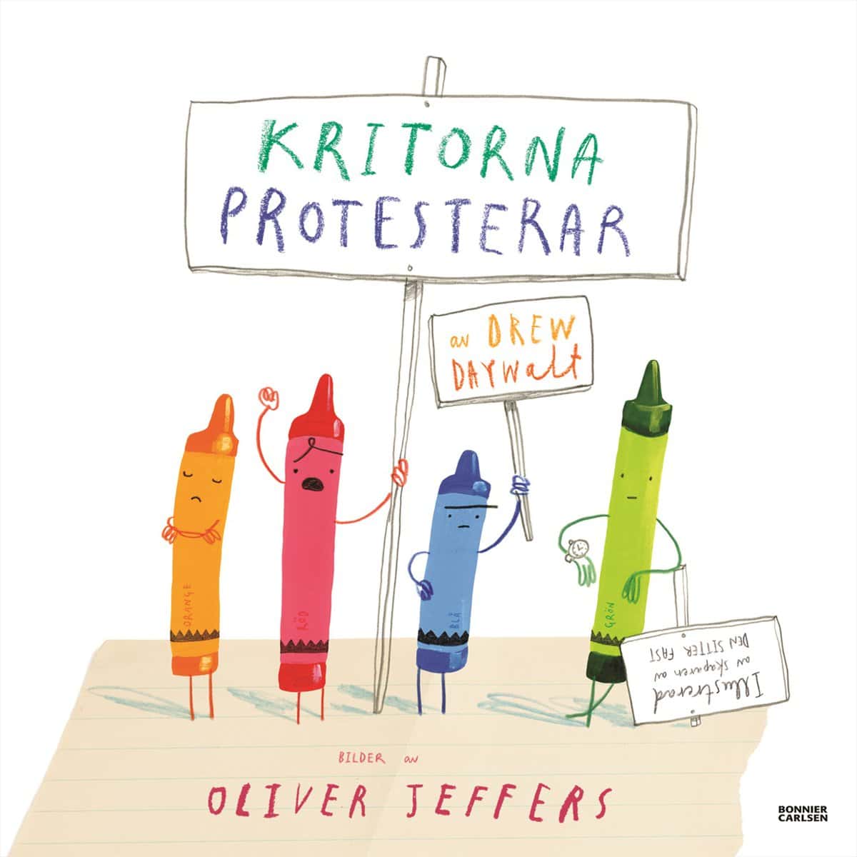 Daywalt, Drew | Kritorna protesterar