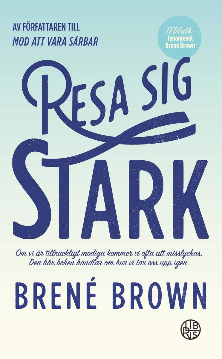 Brown, Brené | Resa sig stark