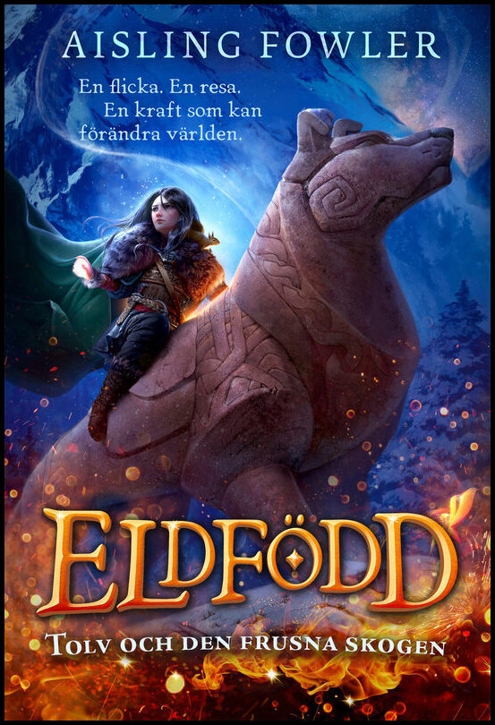Fowler , Aisling | Tolv och den Frusna skogen