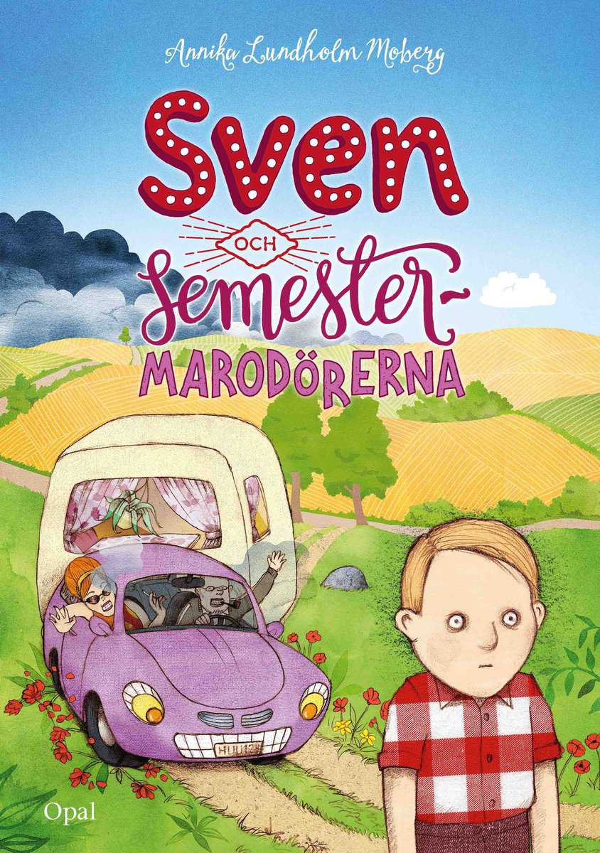 Lundholm Moberg, Annika | Sven och semestermarodörerna