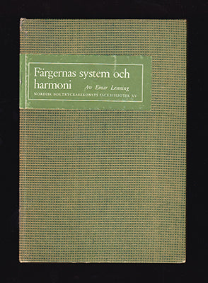 Lenning, Einar | Färgernas system och harmoni : En systematisk vägledning för envar jämte en redogörelse för Ostwalds fä...
