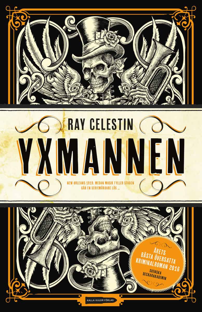 Celestin, Ray | Yxmannen