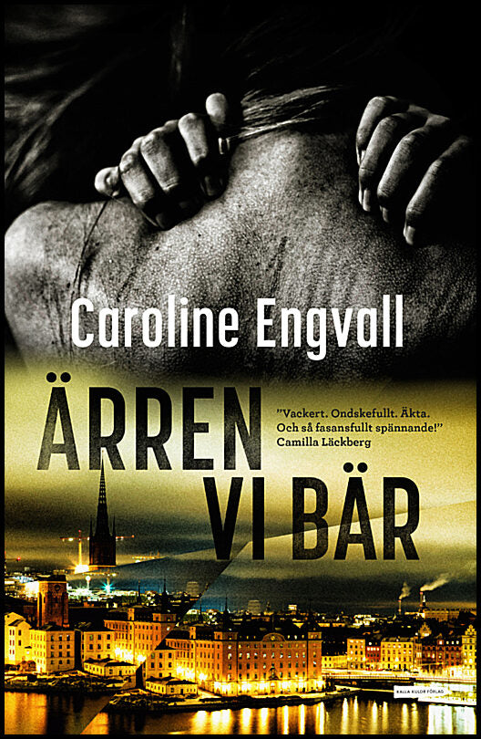 Engvall, Caroline | Ärren vi bär