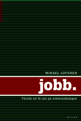 Löfgren, Mikael | Jobb