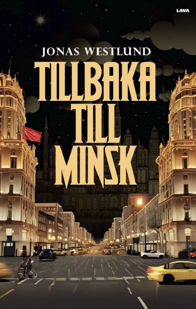 Westlund, Jonas | Tillbaka till Minsk
