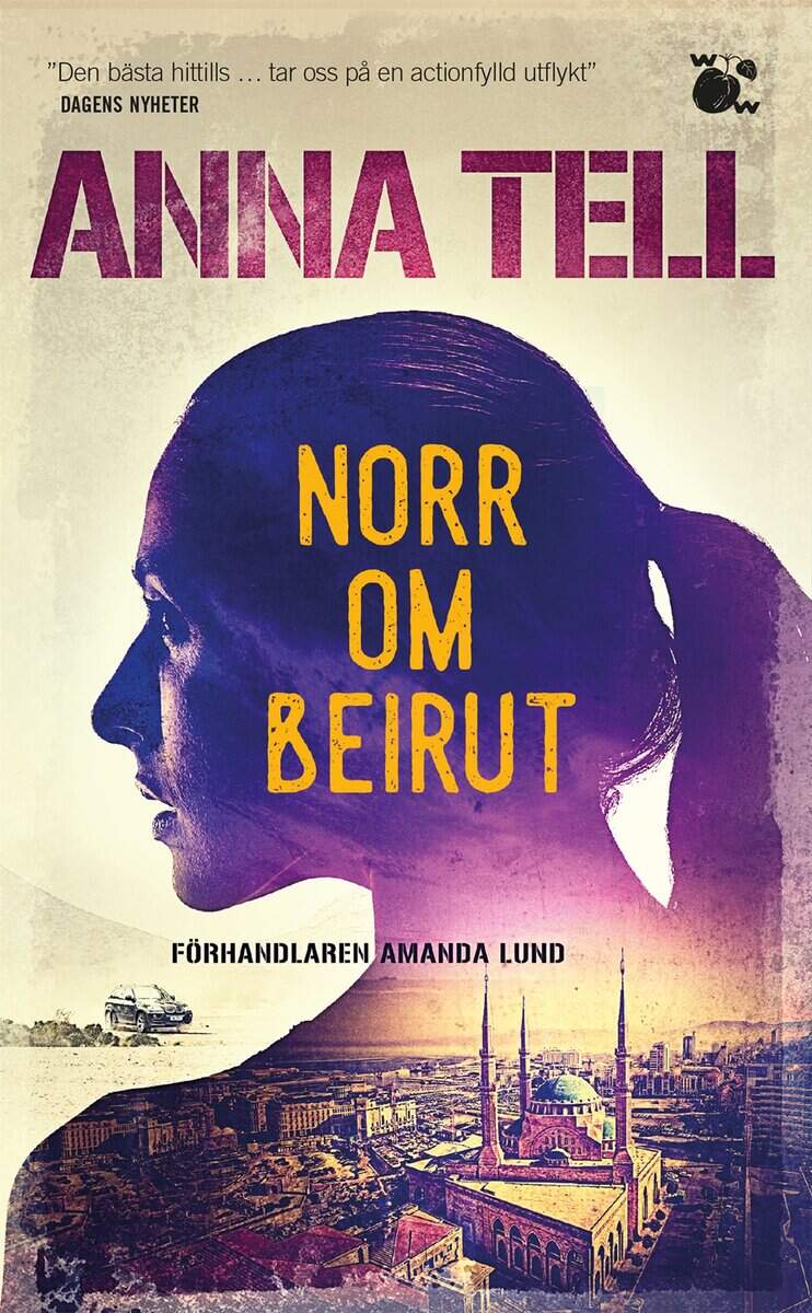 Tell, Anna | Norr om Beirut