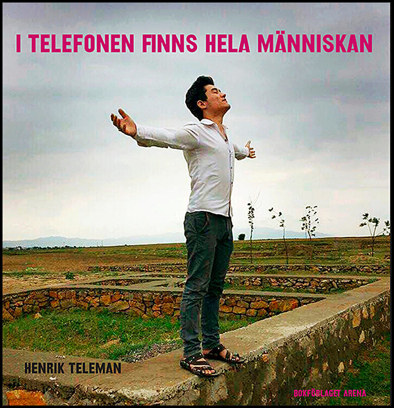Teleman, Henrik | I telefonen finns hela människan