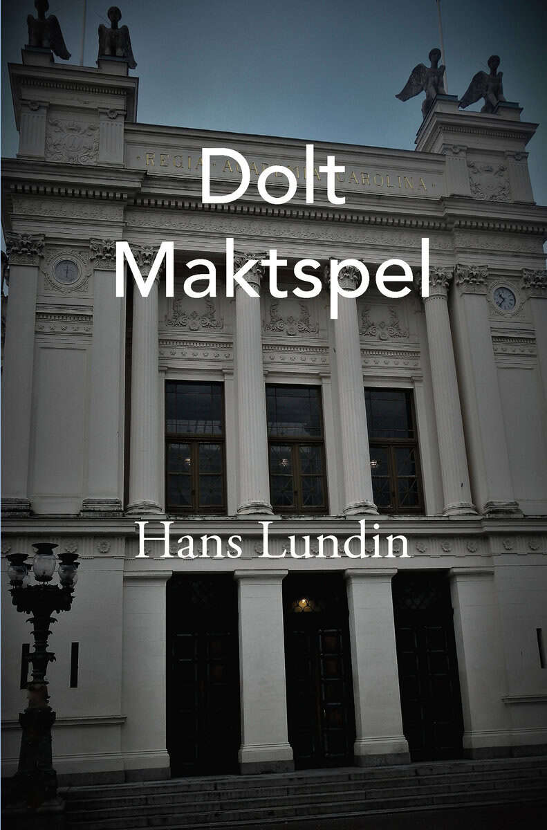 Lundin, Hans | Dolt maktspel