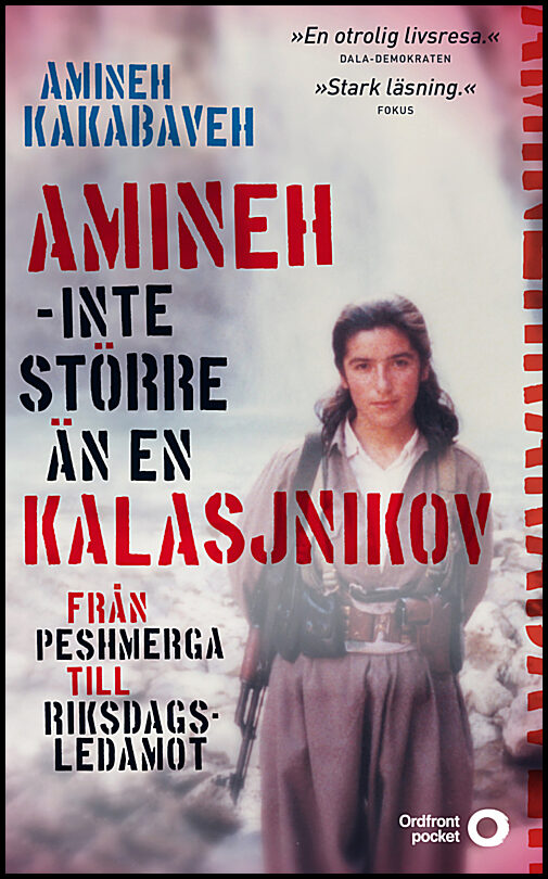 Kakabaveh, Amineh| Ohlson, Johan | Amineh : Inte större än en kalasjnikov