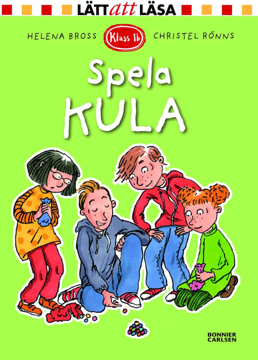 Bross, Helena | Spela kula