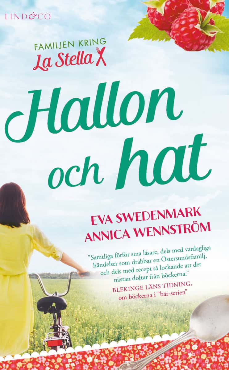 Swedenmark, Eva | Wennström, Annica | Hallon och hat