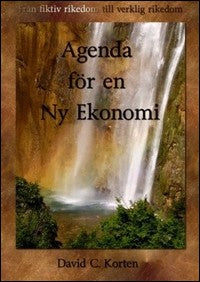 Korten, David C. | Agenda för en Ny Ekonomi