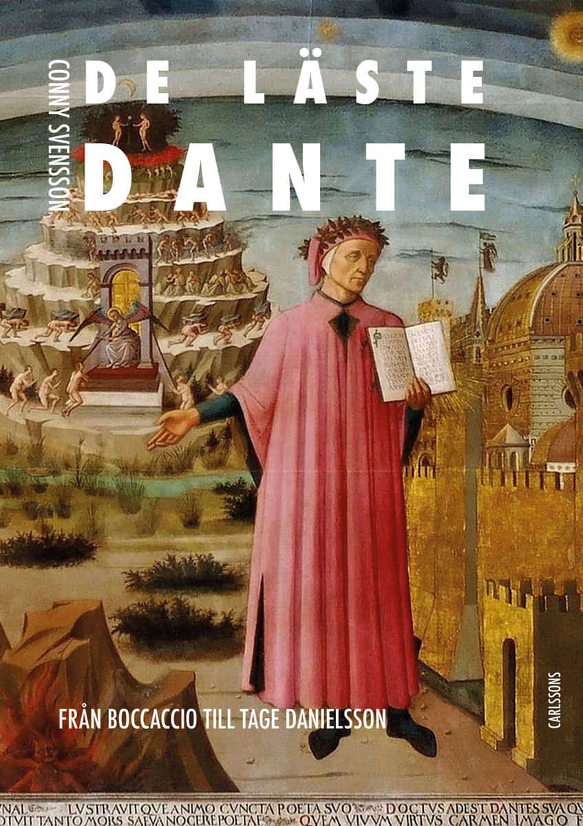 Svensson, Conny | De läste Dante : Från Boccaccio till Tage Danielsson