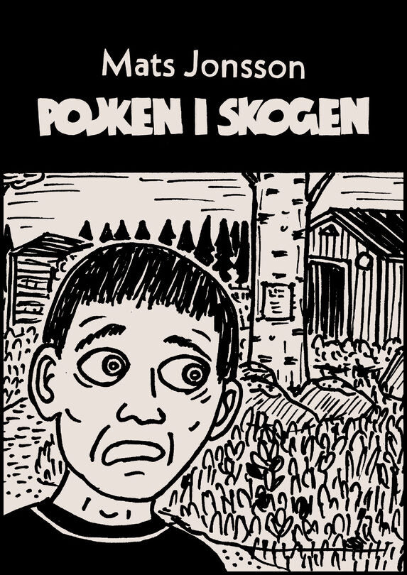 Jonsson, Mats | Pojken i skogen