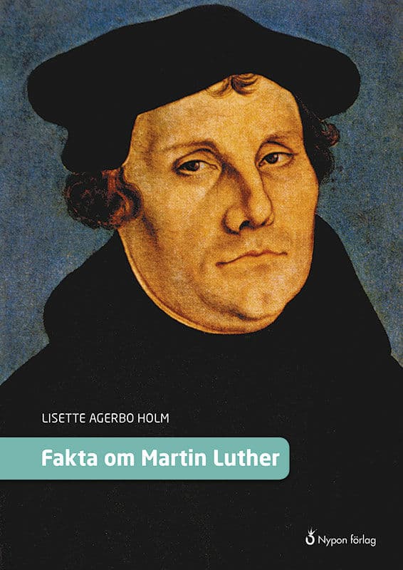 Agerbo Holm, Lisette | Fakta om Martin Luther