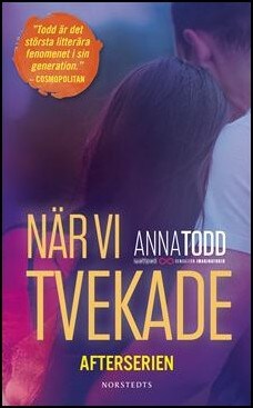 Todd, Anna | När vi tvekade