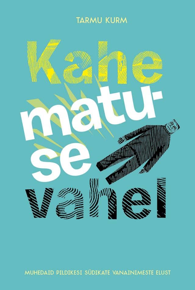 Kurm, Tarmu | Kahe matuse vahel