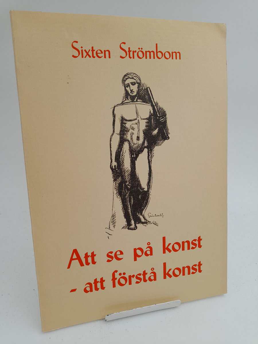 Strömbom, Sixten | Att se på konst - att förstå konst