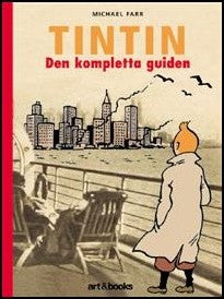 Farr, Michael | Tintin : Den kompletta guiden