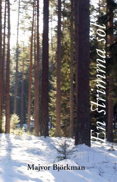 Björkman, Majvor | En strimma sol