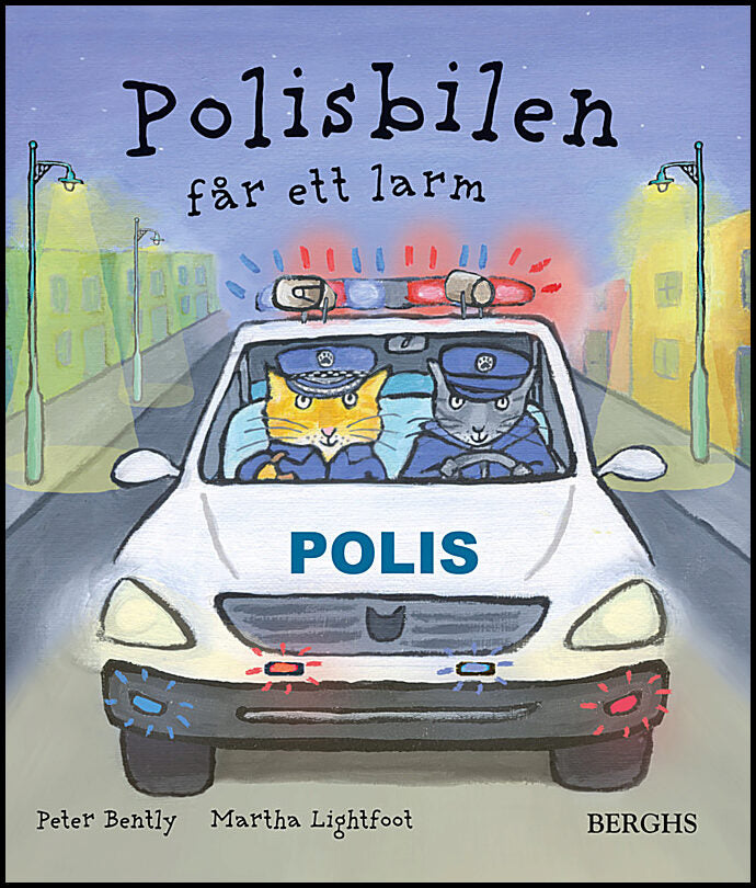 Bently, Peter | Lightfoot, Marta | Polisbilen får ett larm