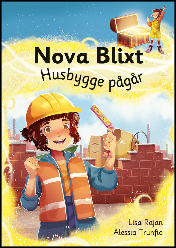 Rajan, Lisa | Nova Blixt. Husbygge pågår