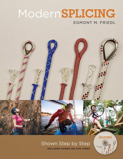 Egmont M. Friedl | Modern Splicing : Shown Step by Step