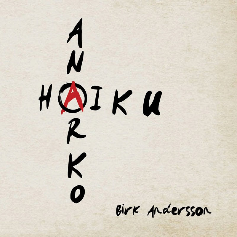 Andersson, Birk | Anarko haiku