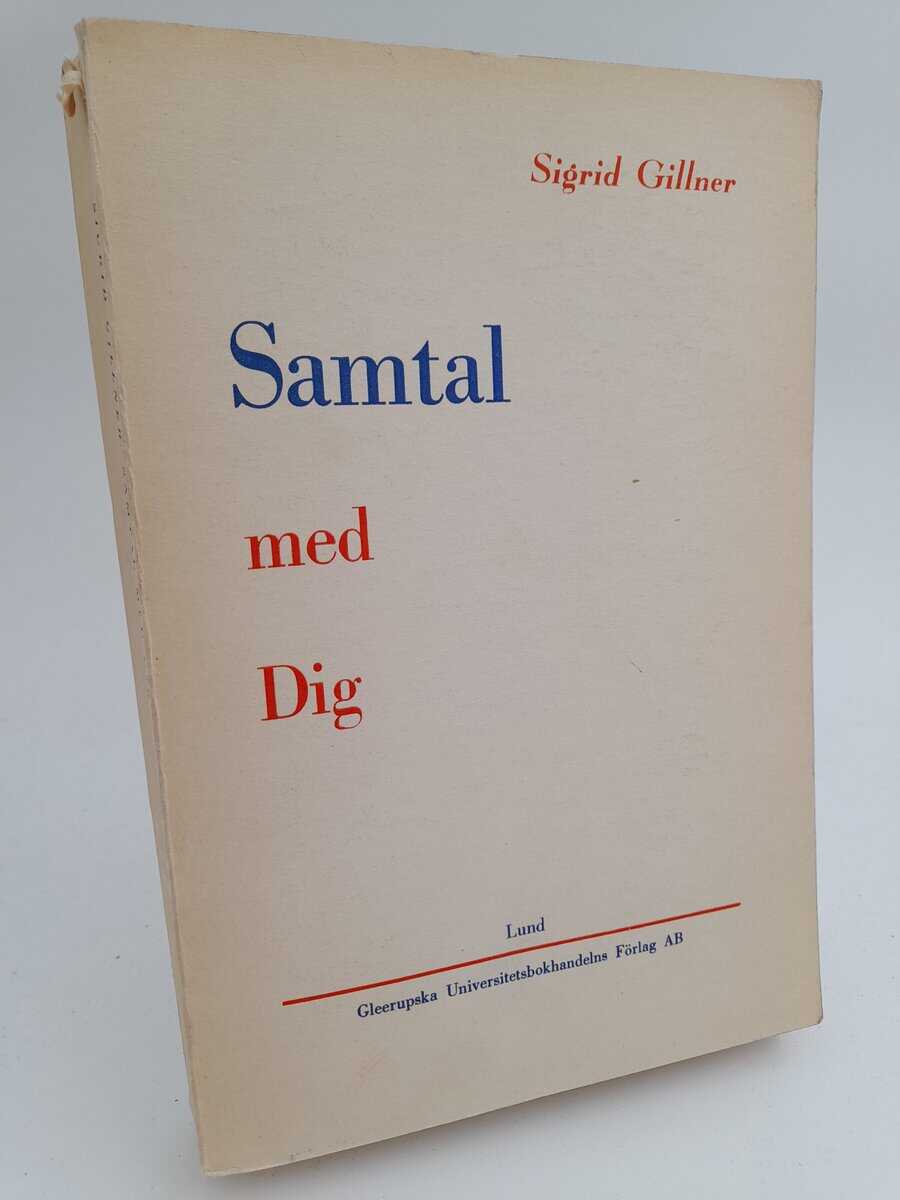 Gillner, Sigrid | Samtal med Dig