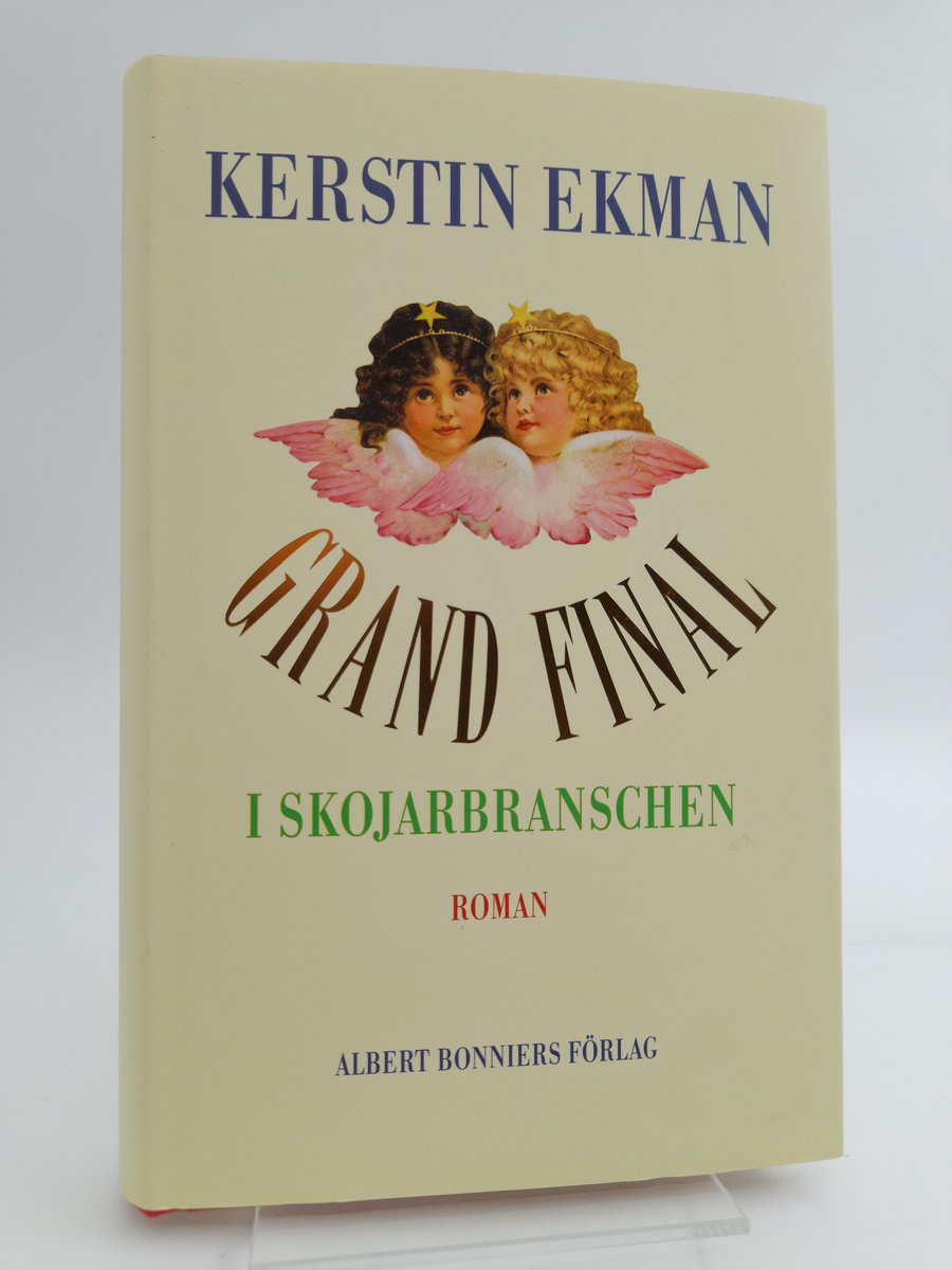 Ekman, Kerstin | Grand final i skojarbranschen